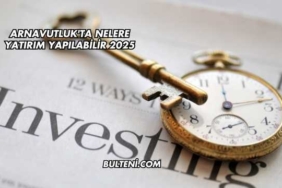 Arnavutluk'ta Nelere Yatırım Yapılabilir 2025