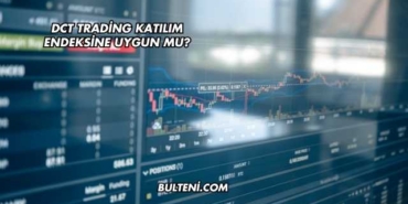 DCT Trading Katılım Endeksine Uygun mu?