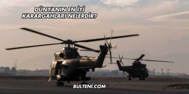 Dünyanın En İyi Karargahları Nelerdir?