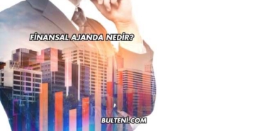 Finansal Ajanda Nedir