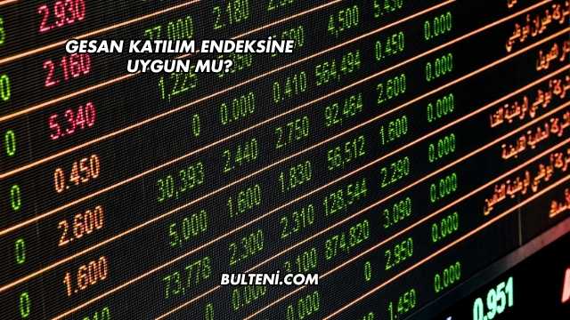 GESAN Katılım Endeksine Uygun mu?