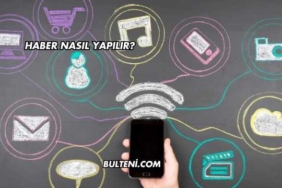 Haber Nasıl Yapılır?