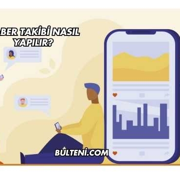 Haber Takibi Nasıl Yapılır?
