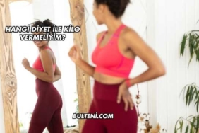 Hangi Diyet ile Kilo Vermeliyim?