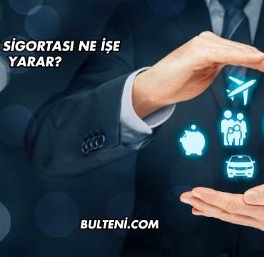 Konut Sigortası Ne İşe Yarar?