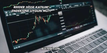 Reeder Hisse Katılım Endeksine Uygun mu?