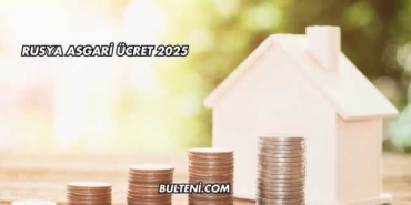 Rusya Asgari Ücret 2025