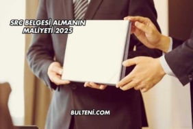 SRC Belgesi Almanın Maliyeti 2025