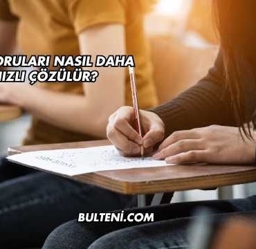 YKS Soruları Nasıl Daha Hızlı Çözülür?