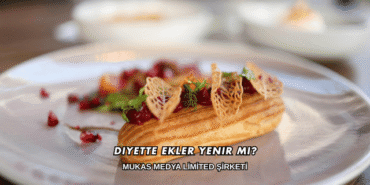 Diyette Ekler Yenir mi?