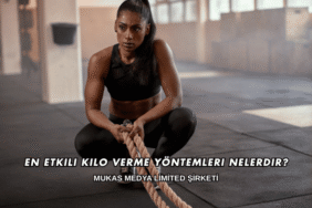 En Etkili Kilo Verme Yöntemleri Nelerdir