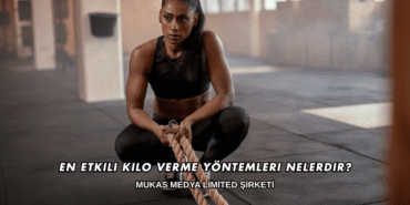 En Etkili Kilo Verme Yöntemleri Nelerdir