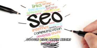 Google Bilgi Paneli Nedir?