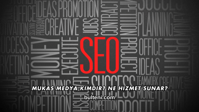 Mukas Medya Kimdir? Ne Hizmet Sunar?