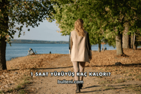 1 Saat Yürüyüş Kaç Kalori?