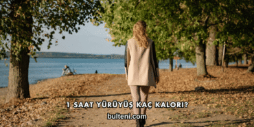 1 Saat Yürüyüş Kaç Kalori?