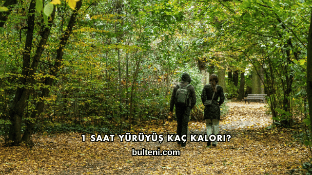1 Saat Yürüyüş Kaç Kalori?