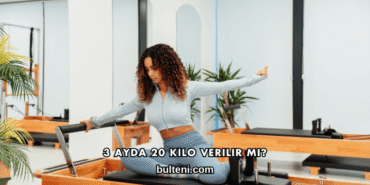 3 Ayda 20 Kilo Verilir mi?