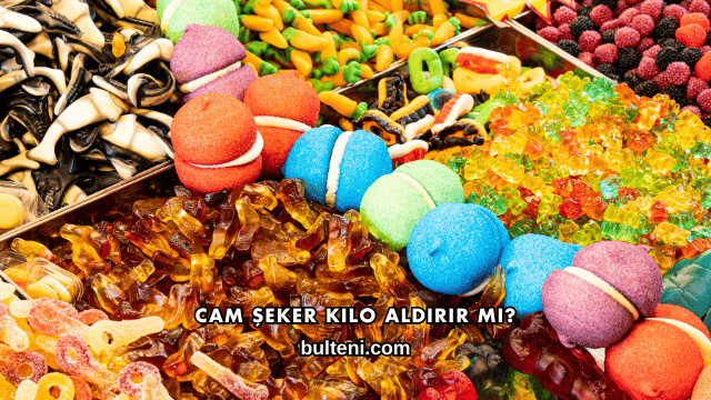 Cam Şeker Kilo Aldırır mı?