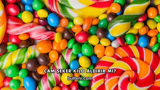 Cam Şeker Kilo Aldırır mı?