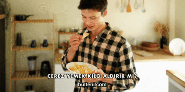 Çerez Yemek Kilo Aldırır mı?