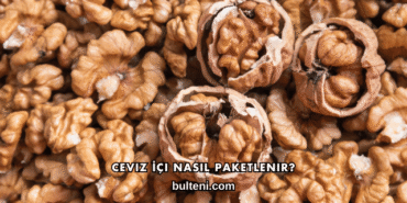 Ceviz İçi Nasıl Paketlenir?