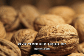 Ceviz Yemek Kilo Aldırır mı?