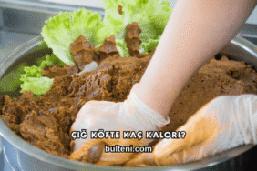 Çiğ Köfte Kaç Kalori?
