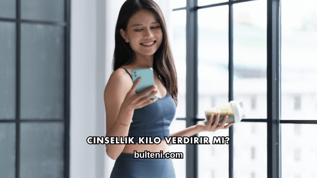 Cinsellik Kilo Verdirir mi?