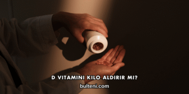 D Vitamini Kilo Aldırır mı?