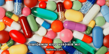 Diaformin Kilo Verdirir mi?