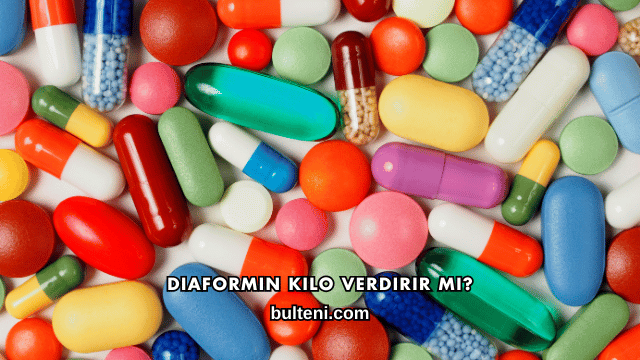 Diaformin Kilo Verdirir mi?