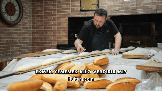 Ekmek Yememek Kilo Verdirir mi?