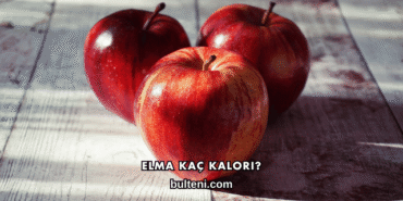 Elma Kaç Kalori?