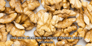 Evde Ceviz Kırmanın En Pratik Yöntemi Nedir?