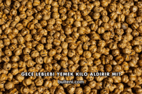 Gece Leblebi Yemek Kilo Aldırır mı?
