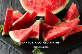 Karpuz Kilo Aldırır mı?