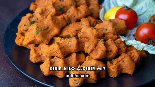 Kısır Kilo Aldırır mı?