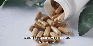 Magnezyum Kilo Verdirir mi?