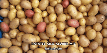 Patates Kilo Aldırır mı?