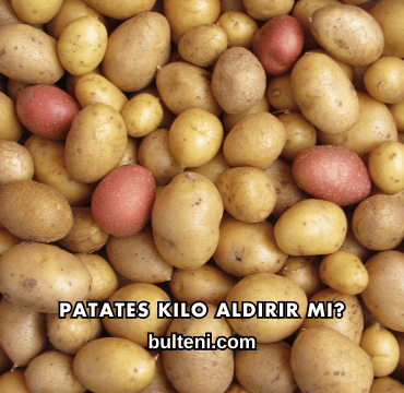 Patates Kilo Aldırır mı?