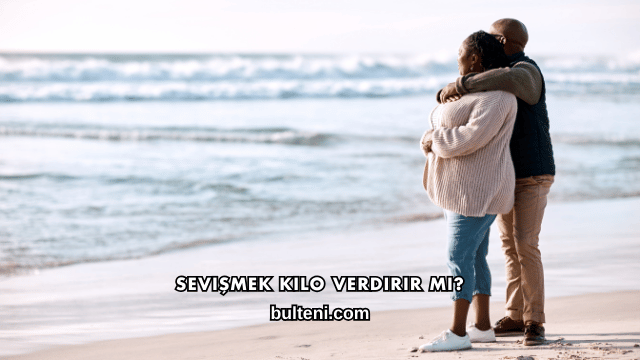 Sevişmek Kilo Verdirir mi?